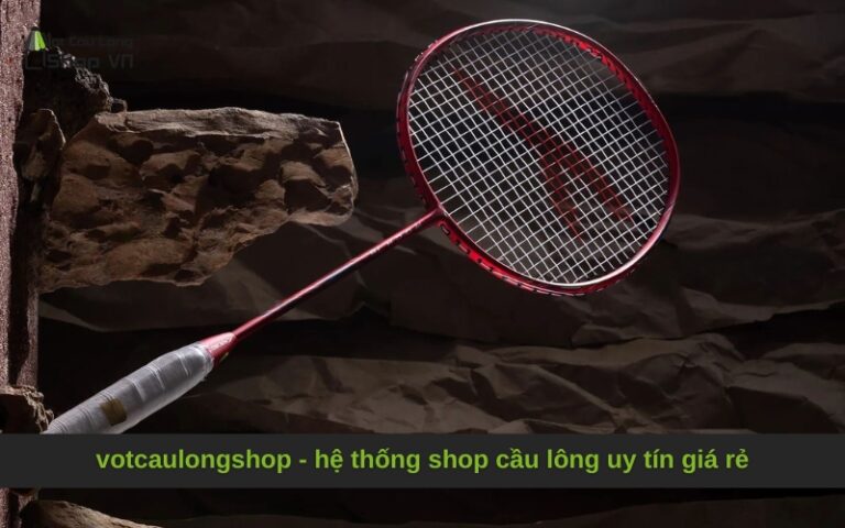 votcaulongshop – hệ thống shop cầu lông uy tín giá rẻ
