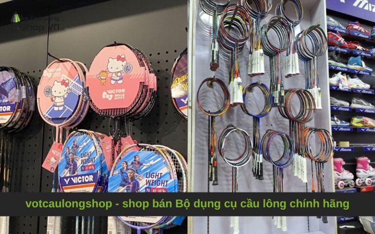 votcaulongshop – shop bán Bộ dụng cụ cầu lông chính hãng